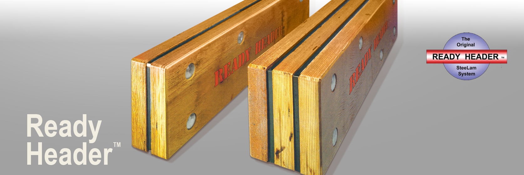 Ready Header > Products > Ready Headers > Engineered Lumber (LVL)